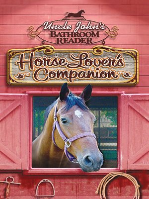 cover image of Uncle John's Bathroom Reader Horse Lover's Companion